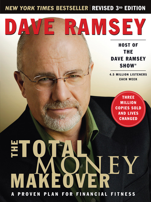 Title details for The Total Money Makeover by Dave Ramsey - Available